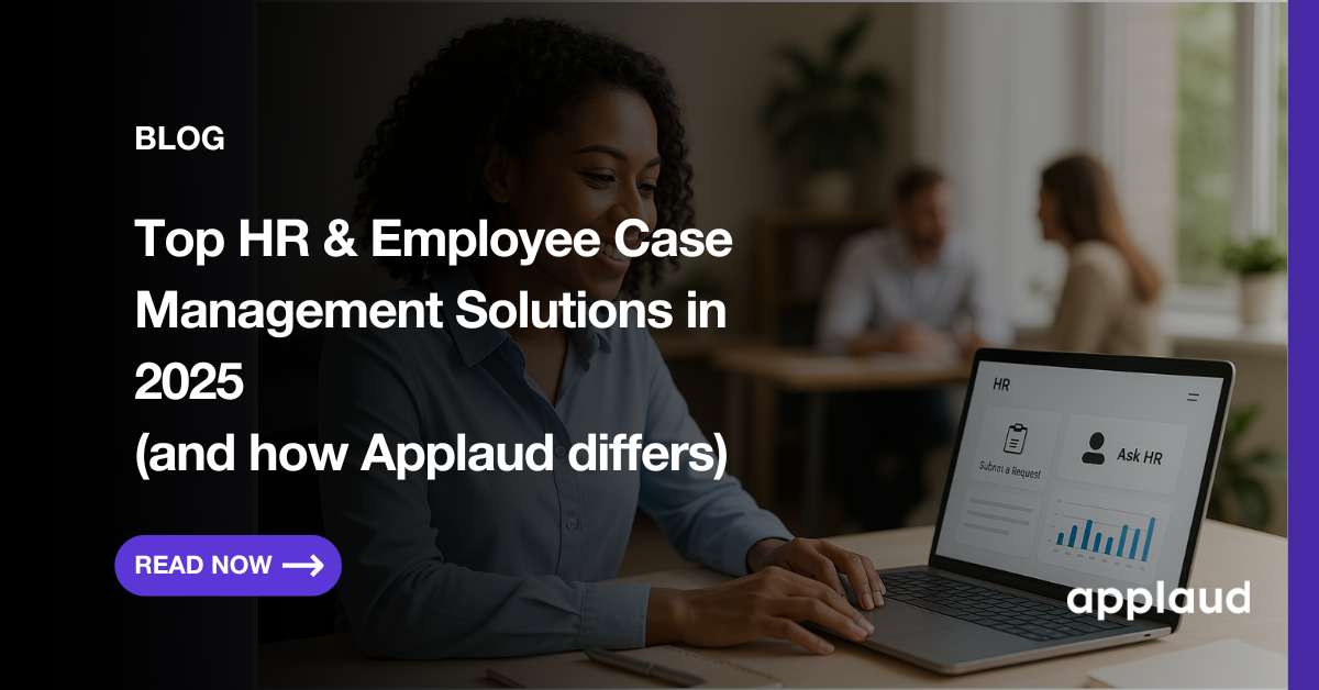 Top HR & Employee Case Management Solutions in 2025 (and How Applaud Differs)