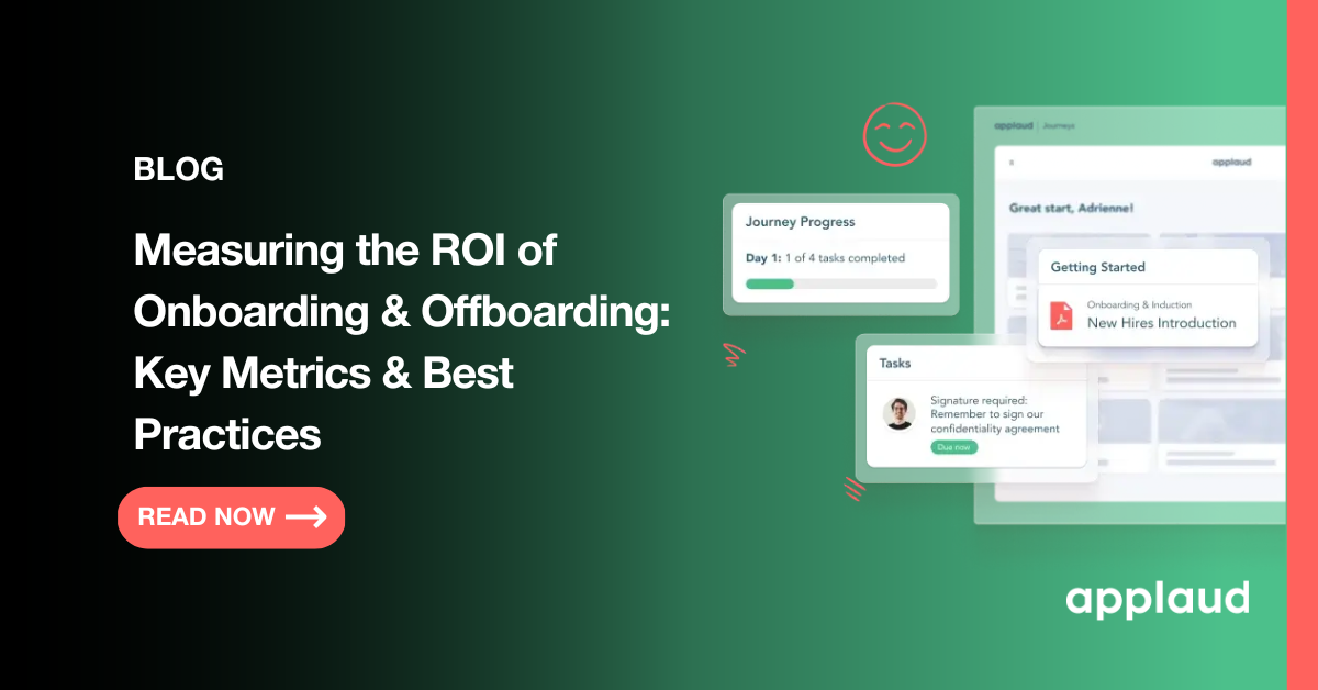 Measuring the ROI of Onboarding & Offboarding: Key Metrics & Best Practices