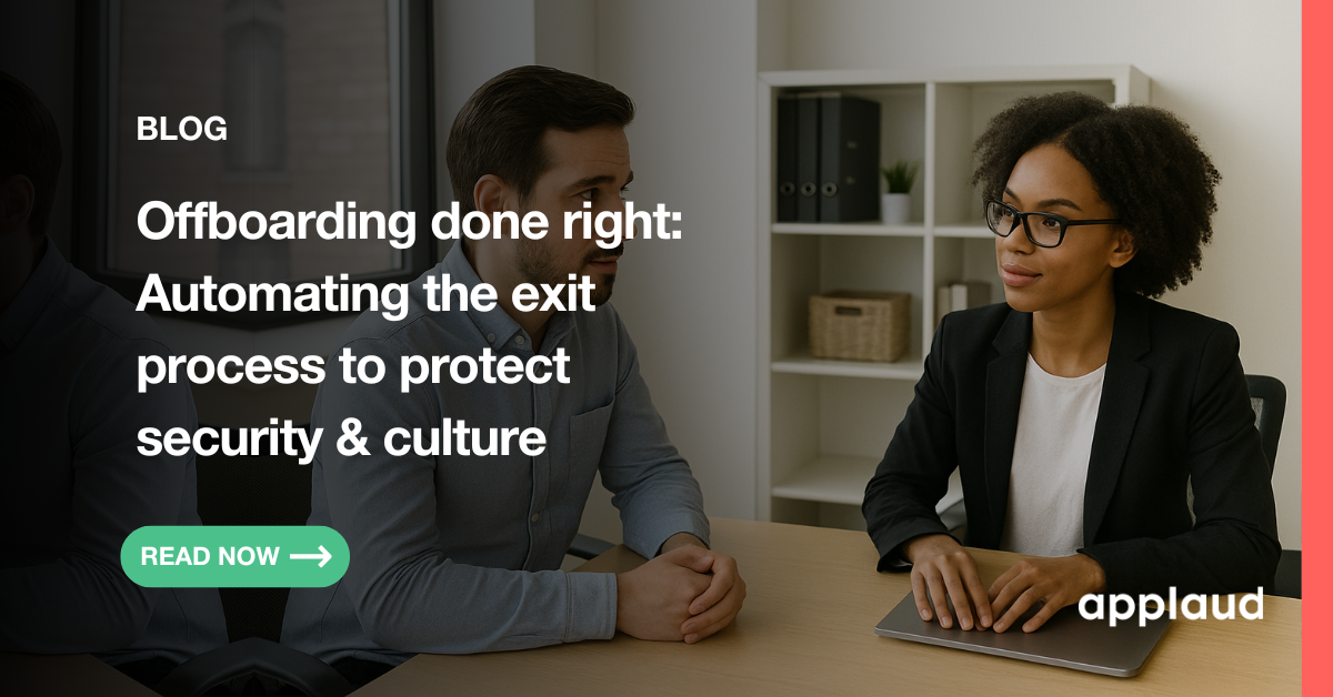 Offboarding done right: Automating the exit process to protect security & culture